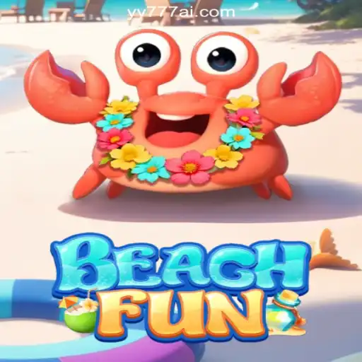 Experience the Thrills of BeachFun with YY777.COM Online Casino Philippines