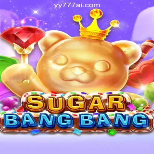 Exploring SUGARBANGBANG: A Sweet Adventure with YY777.COM Online Casino Philippines