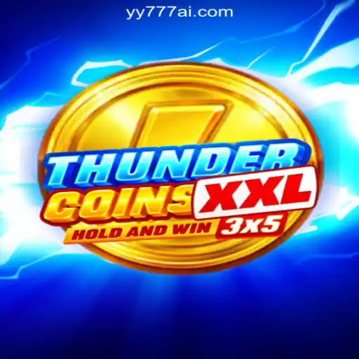 Exploring the Exciting World of ThunderCoinsXxl: A Deep Dive into Gameplay and Features
